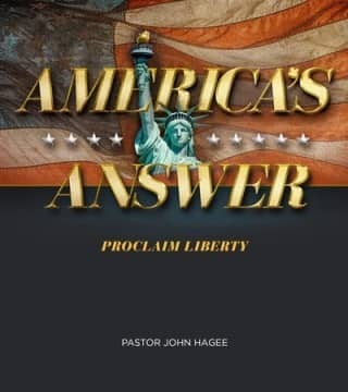 John Hagee - Proclaim Liberty