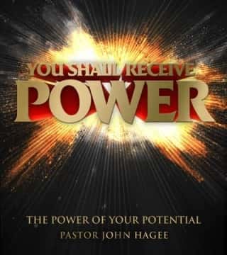 John Hagee - The Power of Your Potential