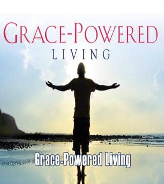 Robert Jeffress - Grace-Powered Living - Part 1