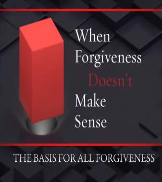 Robert Jeffress - The Basis For All Forgiveness - Part 1