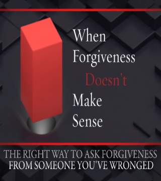 Robert Jeffress - The Right Way To Ask Forgiveness From Someone You've Wronged