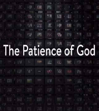 Charles Stanley - The Patience of God