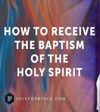 Joseph Prince - How To Receive The Baptism Of The Holy Spirit