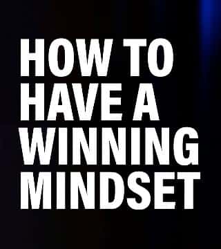 Levi Lusko - How to Have a Winning Mindset
