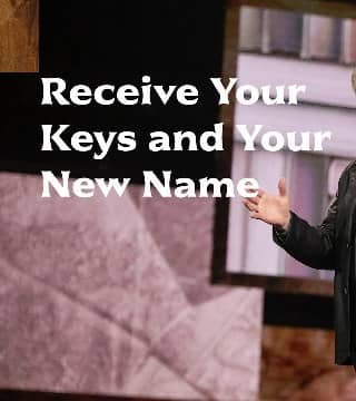 Robert Morris - Receive Your Keys and Your New Name