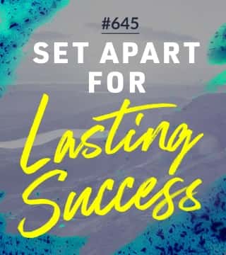 Joseph Prince - Set Apart For Lasting Success