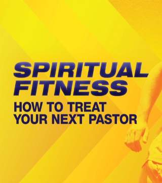 Robert Jeffress - How To Treat Your Next Pastor - Part 1