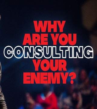 Steven Furtick - Why Are You Consulting Your Enemy?