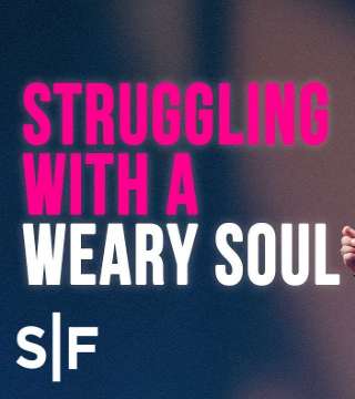 Steven Furtick - Struggling With A Weary Soul