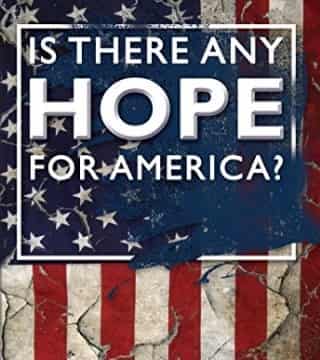 David Reagan - Is There Any Hope For America?