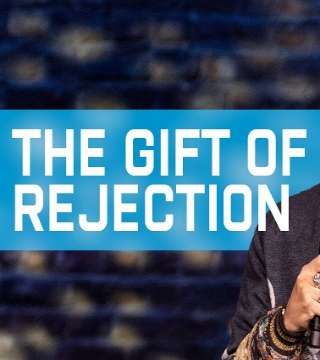 Levi Lusko - The Gift of Rejection