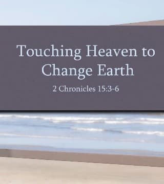 Tony Evans - Touching Heaven To Change Earth