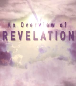 David Reagan - An Overview of Revelation