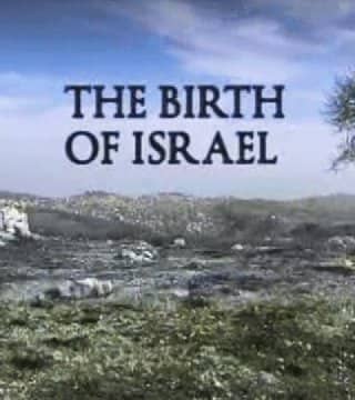 David Reagan - The Birth of Israel