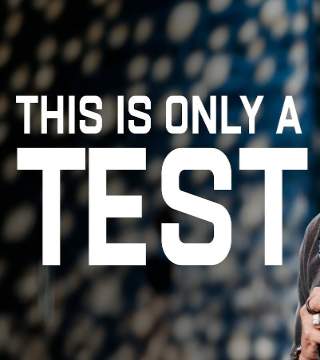 Levi Lusko - This Is Only A Test