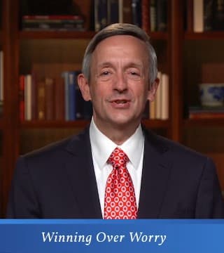 Robert Jeffress - Winning Over Worry