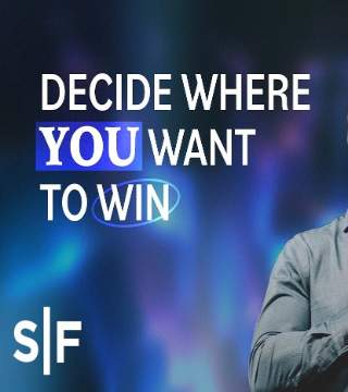 Steven Furtick - Decide Where You Want To Win