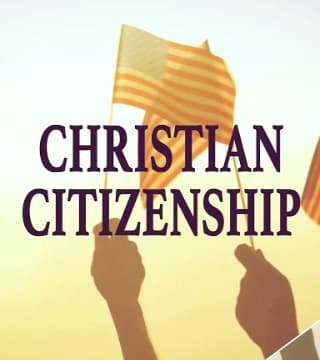 David Reagan - Christian Citizenship