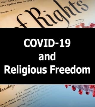 David Reagan - COVID-19 and Religious Freedom