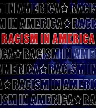 David Reagan - Racism in America