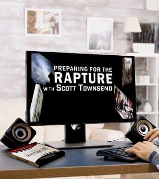 David Reagan - The Rapture Kit with Scott Townsend