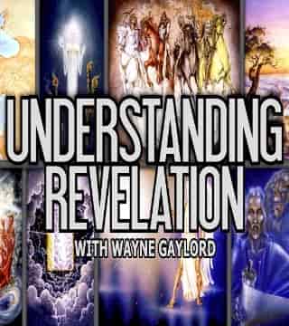 David Reagan - Understanding Revelation with Wayne Gaylord