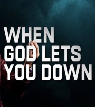 Levi Lusko - When God Lets You Down