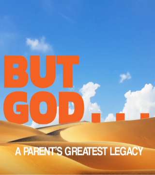 Robert Jeffress - A Parent's Greatest Legacy