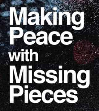 Steven Furtick - Making Peace With Missing Pieces