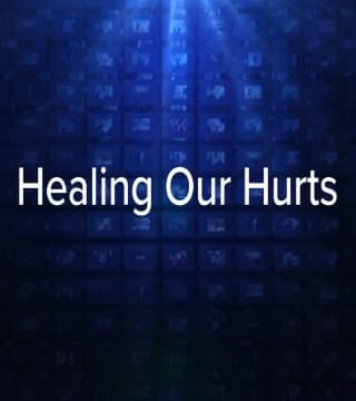 Charles Stanley - Healing Our Hurts