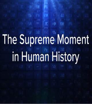 Charles Stanley - The Supreme Moment in Human History