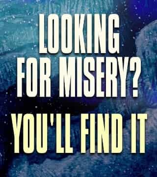 Steven Furtick - Looking For Misery? You'll Find It!