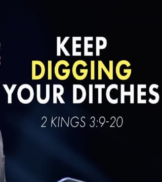Tony Evans - Keep Digging Your Ditches