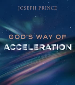 Joseph Prince - God's Way Of Acceleration