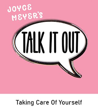 Joyce Meyer - Taking Care Of Yourself