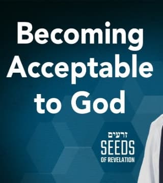 Rabbi Schneider - Becoming Acceptable to God