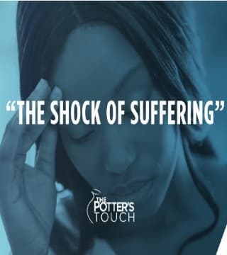 TD Jakes - The Shock of Suffering