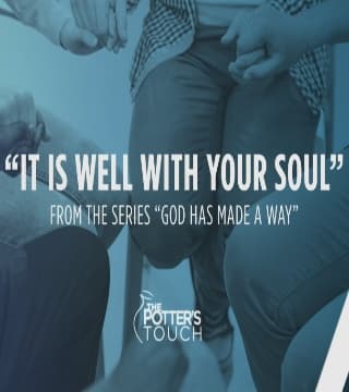 TD Jakes - It Is Well With Your Soul