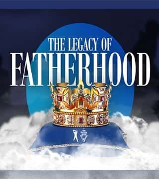 TD Jakes - The Legacy of Fatherhood