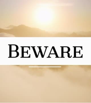 David Jeremiah - Beware