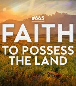 Joseph Prince - Faith To Possess The Land