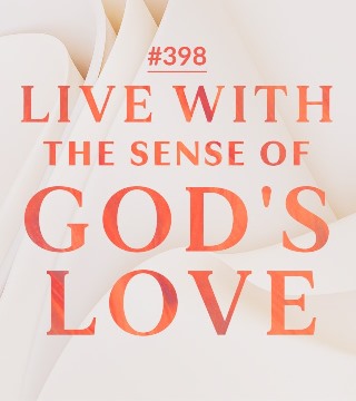 Joseph Prince - Live With The Sense Of God's Love