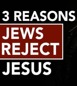 Rabbi Schneider - 3 Reasons Jews Reject Jesus