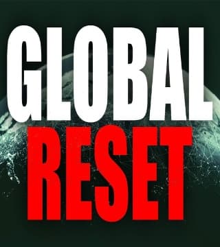 Sid Roth - The Global Reset is Now Upon Us