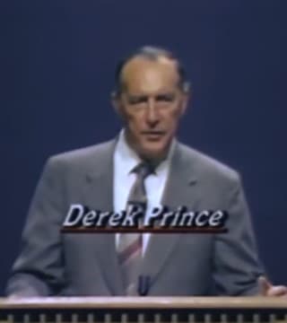 Derek Prince - Deliverance From Bondage