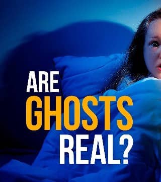 John Bradshaw - Are Ghosts Real?