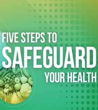 John Bradshaw - Five Steps to Safeguard Your Health