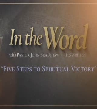 John Bradshaw - Five Steps to Spiritual Victory