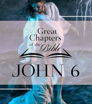 John Bradshaw - Great Chapters of the Bible, John 6