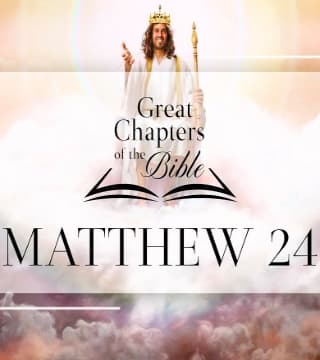 John Bradshaw - Great Chapters of the Bible, Matthew 24